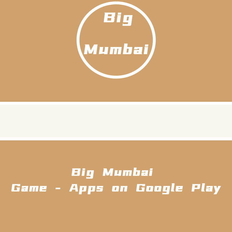 Big Mumbai : Game – App on Google Play